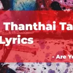 Annai Thanthai Tamil Song Lyrics
