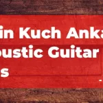 Baatein Kuch Ankahee Si Acoustic Guitar Chords