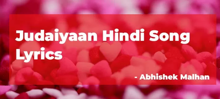 Judaiyaan Hindi Song Lyrics