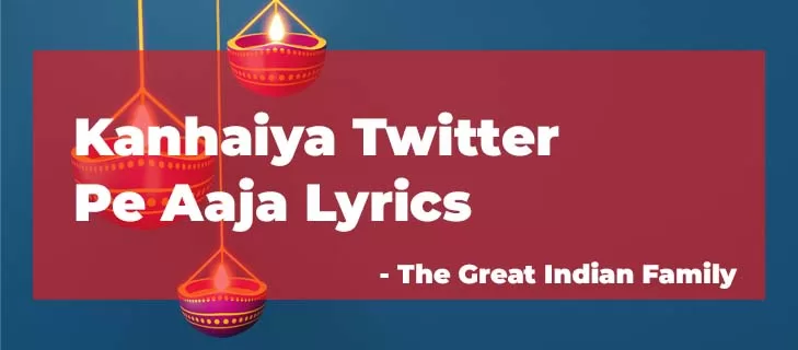 Kanhaiya Twitter Pe Aaja Lyrics