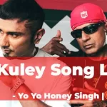 Kuley Kuley Song Lyrics