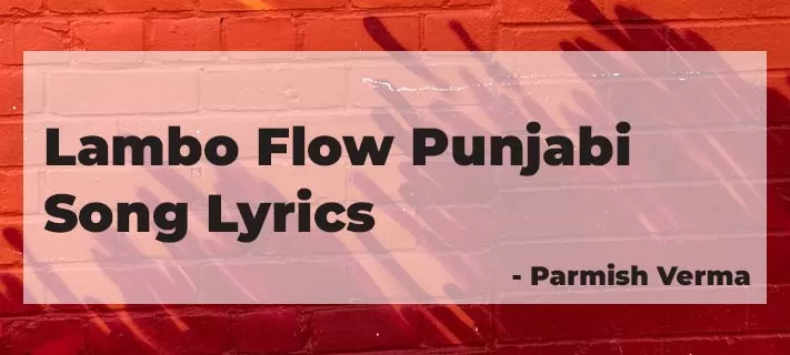 Lambo Flow Punjabi Song Lyrics