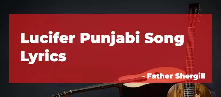 Lucifer Punjabi Song Lyrics