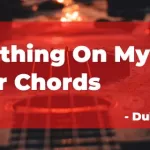 Something On My Mind Guitar Chords in English