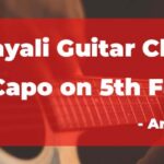 Bekhayali Guitar Chords with Capo on 5th Fret by Arijit Singh, Bekhayali Arijit Singh Guitar Chords