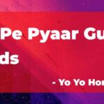 Tujh Pe Pyaar Guitar Chords by Yo Yo Honey Singh from Album Honey 3.0