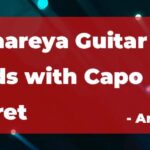 Dil Haareya Guitar Chords with Capo on 5th Fret by Arijit Singh