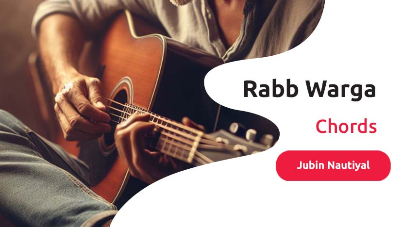 Rabb Warga Chords and Lyrics - Chords with Capo in 1st Fret